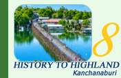 History to Highland Kanchanaburi