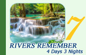 The Rivers Remember 4 Days 3 Nights